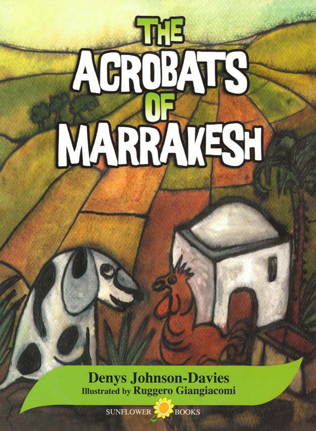 The Acrobats of Marrakesh